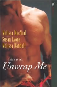 Unwrap Me by Melissa MacNeal: Book Cover