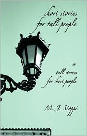 Short Stories For Tall People by Maurice Stoppi: Book Cover