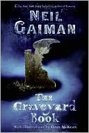 The Graveyard Book 
by Neil Gaiman, 
Dave Mckean (Illustrator)
(Sept. 2008)
read more