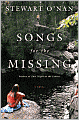 Book Cover Image. Title: Songs for the Missing, Author: by Stewart  O'Nan