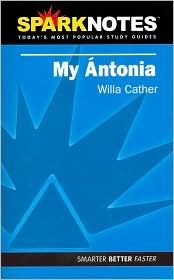 My Antonia (SparkNotes Literature Guide Series) by Willa Cather: Book Cover