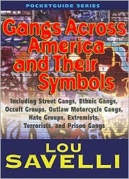 Gangs Across America and their Symbols (Pocketguide Series) by Lou Savelli: Book Cover