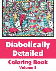 Diabolically Detailed Coloring Book