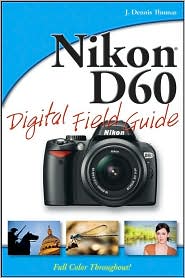 Nikon D60 Digital Field Guide by J. Dennis Thomas: Book Cover