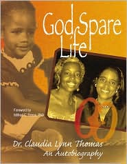 God Spare Life by Dr. Claudia Lynn Thomas: Book Cover