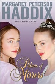 Palace of Mirrors by Margaret Peterson Haddix: Book Cover