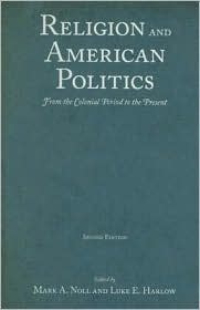 Religion and American Politics by Mark A. Noll: Book Cover
