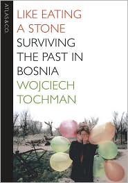 Like Eating a Stone by Wojciech Tochman: Book Cover