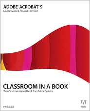 Adobe Acrobat 9 Classroom in a Book by Adobe Creative Team: Book Cover