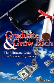 Graduate and Grow Rich by David E. Bedard: Book Cover