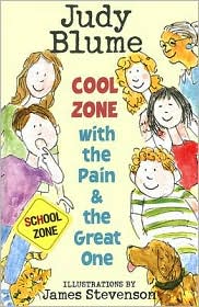 Cool Zone with the Pain and the Great One by Judy Blume: Book Cover
