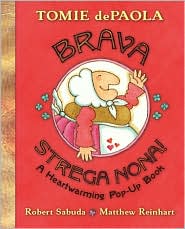 Brava, Strega Nona! by Tomie dePaola: Book Cover