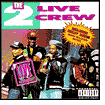 Live in Concert by 2 Live Crew: CD Cover