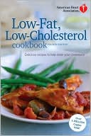 Low-Fat, Low-Cholesterol Cookbook by American Heart Association