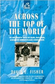 Across the top of the World: To the North Pole by Sled, 