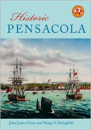 Historic Pensacola by John James Clune Jr.: Book Cover