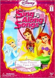 Disney Princess Sing Along Songs, Vol. 1: Once Upon a Dream: DVD Cover