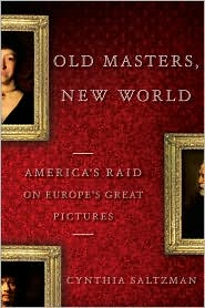 Old Masters, New World by Cynthia Saltzman: Book Cover