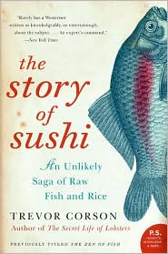 Story of Sushi by Trevor Corson: Book Cover