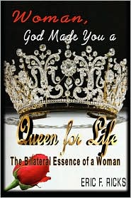 Woman, God Made You A Queen For Life (2nd Edition) by Eric F. Ricks: Book Cover