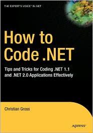 How to Code .NET by Christian Gross: Book Cover