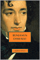 Book Cover Image. Title: Benjamin Disraeli, Author: by Adam  Kirsch
