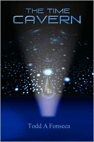 The Time Cavern by Todd Fonseca: Book Cover
