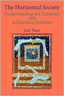 Horizontal Society, Vol. 2 by Jose Faur