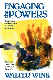 Engaging the Powers by Walter Wink: Book Cover
