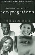 Designing Contemporary Congregations Strategies to Attract Those unde
