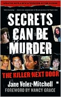 Secrets Can Be Murder by Jane Velez-Mitchell: Book Cover