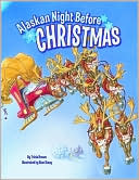 Alaskan Night Before Christmas