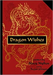 Dragon Wishes by Stacy Nyikos: Book Cover