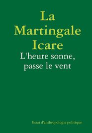 La Martingale Icare