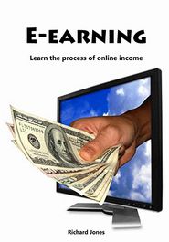 E-earning: Learn the process of online income