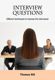 Interview questions: Different techniques to impress the 