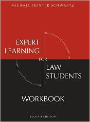 Expert Learning for Law Students Workbook by Michael Hunter Schwartz: Book Cover