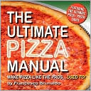 The Ultimate Pizza Manual