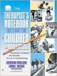The Therapist's Notebook for Children and Adolescents by Catherine E. Ford Sori: Book Cover