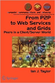 From P2P to Web Services and Grids