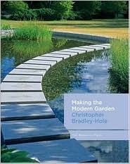 Making the Modern Garden by Christopher Bradley-Hole: Book Cover