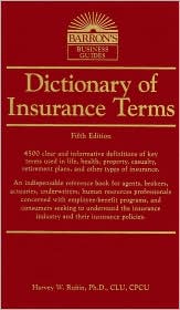 Dictionary of Insurance Terms (Barron's Business Dictionaries Series) by Harvey W. Rubin Ph.D.: Book Cover