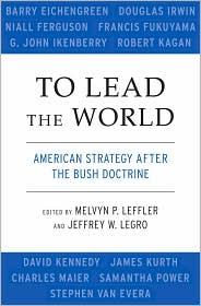 To Lead the World by Melvyn P. Leffler: Book Cover