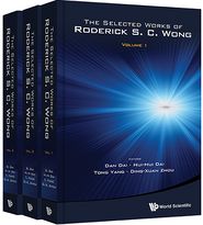 The Selected Works of Roderick S C Wong: In 3 Volumes