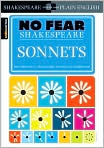 Book Cover Image. Title: Sonnets (No Fear Shakespeare), Author: by   SparkNotes Editors