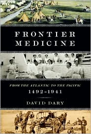 Frontier Medicine by David Dary: Book Cover