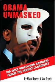 Obama Unmasked by Floyd Brown: Book Cover