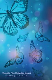Beautiful Blue Butterflies Journal