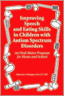 Improving Speech and Eating Skills in Children with Autism Spectrum Di