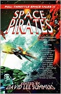 Space Pirates by David Lee Summers